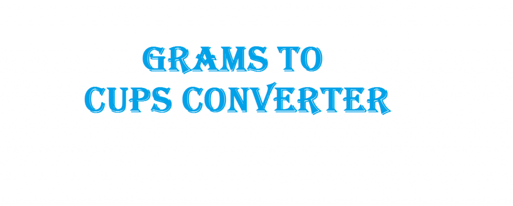 grams-to-cups-the-best-way-to-convert-grams-to-cups