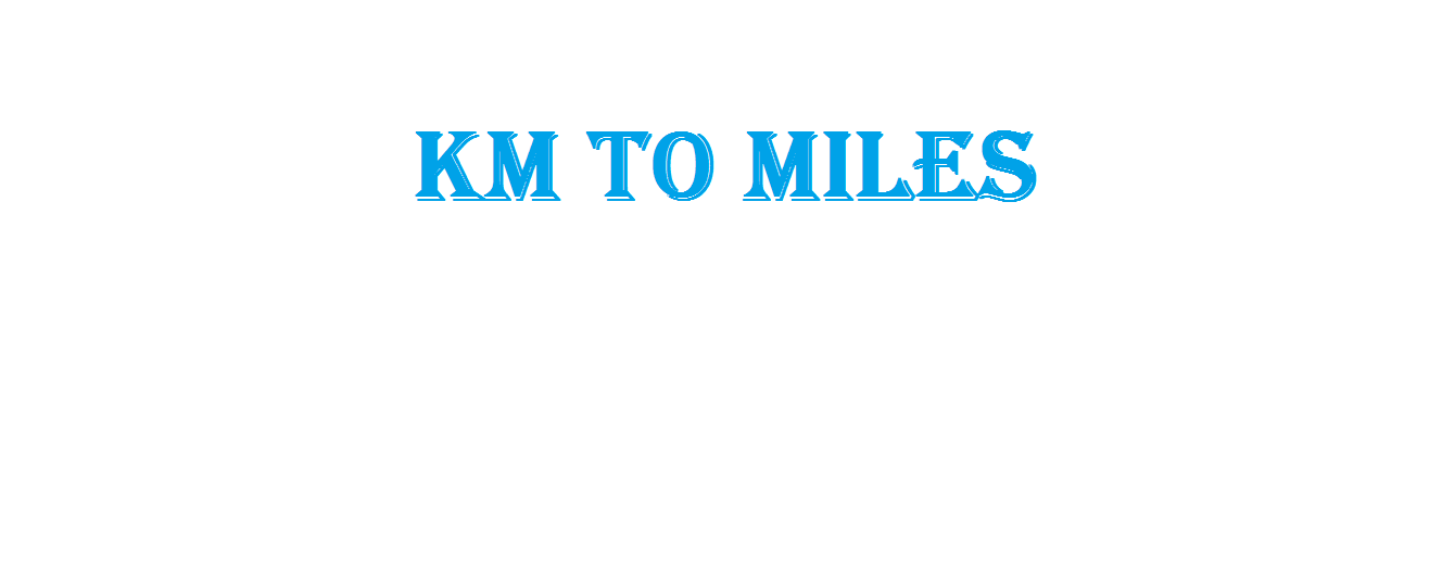 KM to Miles